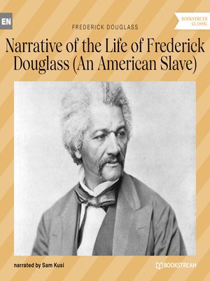 cover image of Narrative of the Life of Frederick Douglass--An American Slave